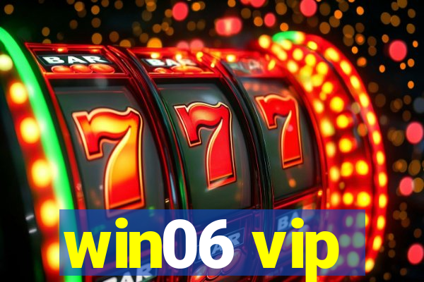 win06 vip